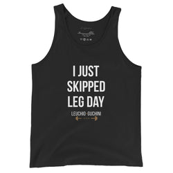 I Just Skipped Leg Day Unisex Tank Top